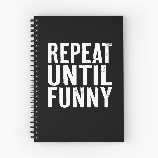 Item preview, Repeat until funny v.9 designed and sold by x1brett.