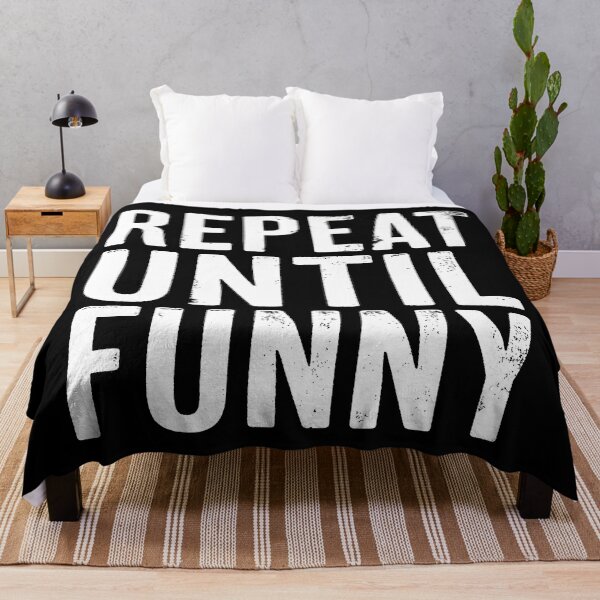 Item preview, Repeat until funny v.9 designed and sold by x1brett.