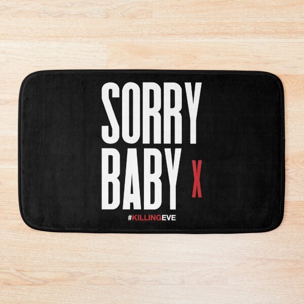 Item preview, Killing Eve Sorry Baby   designed and sold by PorpoiseTee.