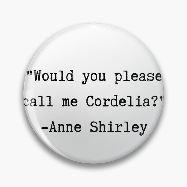 Item preview, Anne of Green Gables | Anne Shirley Quote | Cordelia designed and sold by WordsToArt.
