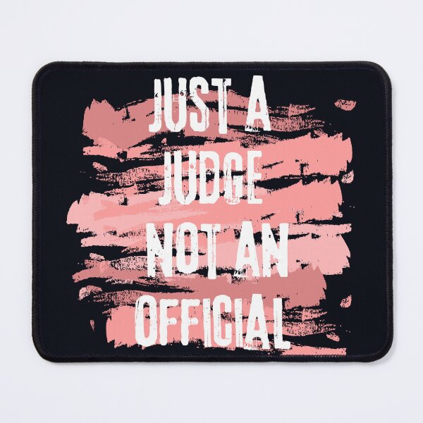 Item preview, Just a judge not an official designed and sold by marunstudio.
