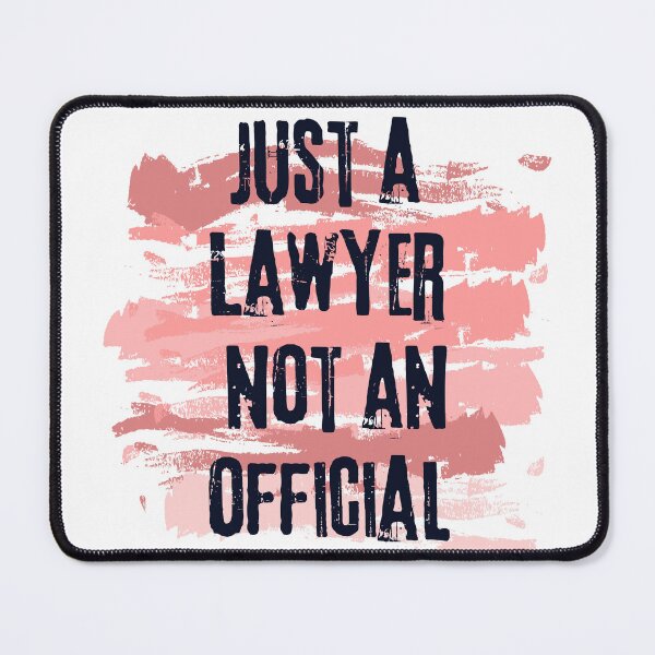 Item preview, Just a lawyer not an official designed and sold by marunstudio.