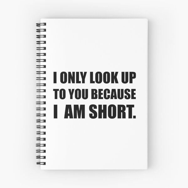 Item preview, Look Up To You Because Short designed and sold by TheBestStore.