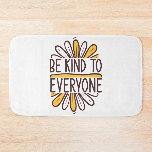Item preview, Be Kind To Everyone designed and sold by kapiks.