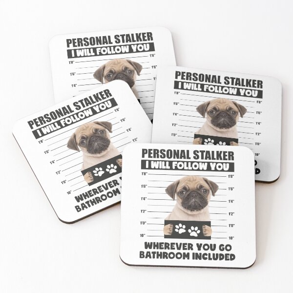 Item preview, Funny Pug Puppy Sayings, Personal Stalker Dog, Pug, Pug Owner Gifts, National Pug Day Gift Ideas designed and sold by PRINTED ..