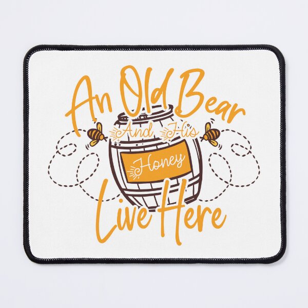 Item preview, An Old Bear And His Honey Live Here designed and sold by kapiks.