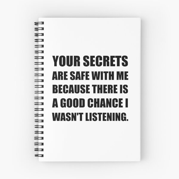 Item preview, Secrets Safe With Me Because Not Listening designed and sold by TheBestStore.