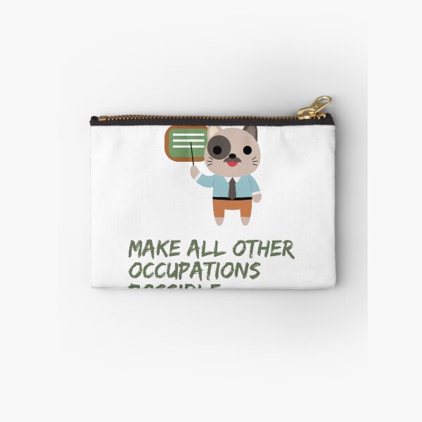 Item preview, teachers make all other occupations possible designed and sold by Zakaria-4.