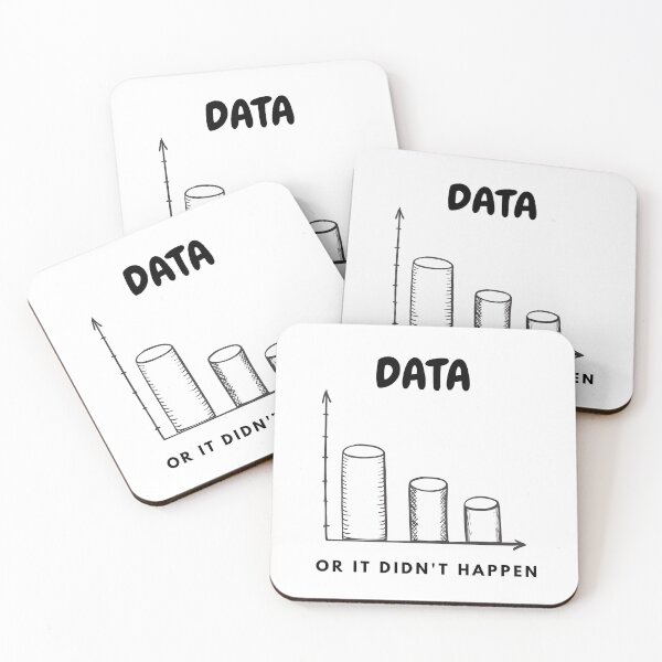 Item preview, Data Or It Didn't Happen designed and sold by NerdyFancies.