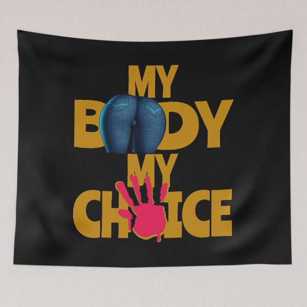 Item preview, My body my choice designed and sold by JLRahm.