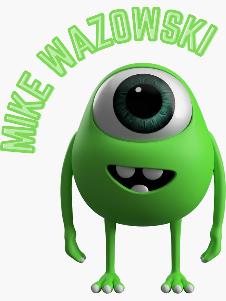 Mike Wazowski Meme Sticker for Sale by chealey26