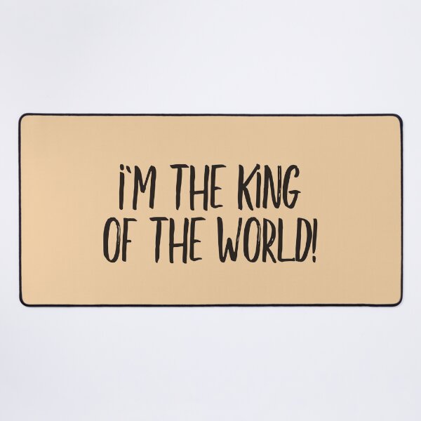 Item preview, I'm the king of the world! (black) designed and sold by didijuca.