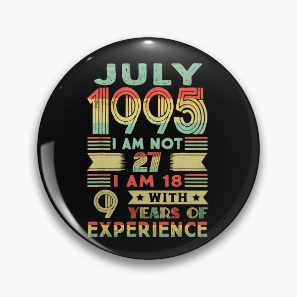 Item preview, Born 1995 27th birthday Made in 1995 27 Year Old designed and sold by theresamorelli.