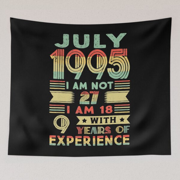 Item preview, Born 1995 27th birthday Made in 1995 27 Year Old designed and sold by theresamorelli.