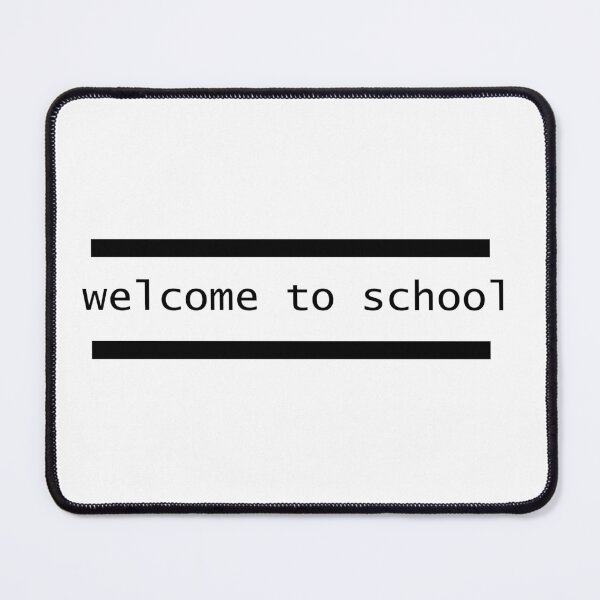Item preview, welcome to school designed and sold by ALEXOUE.