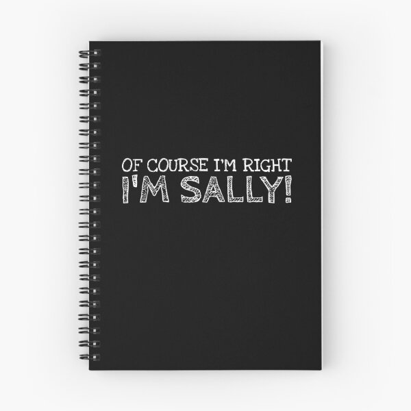 Item preview, Of Course I’m Right I’m Sally Funny Personalized Name designed and sold by MariosNydras.