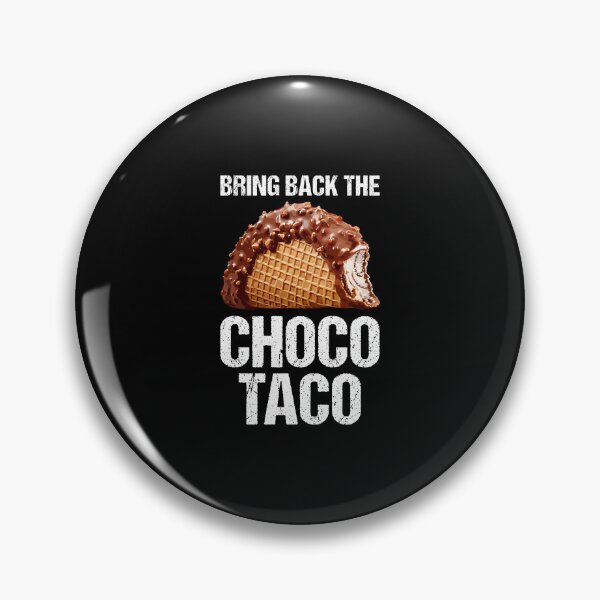 Item preview, bring back the choco taco designed and sold by tmshop1.