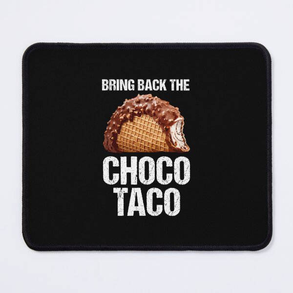 Item preview, bring back the choco taco designed and sold by tmshop1.