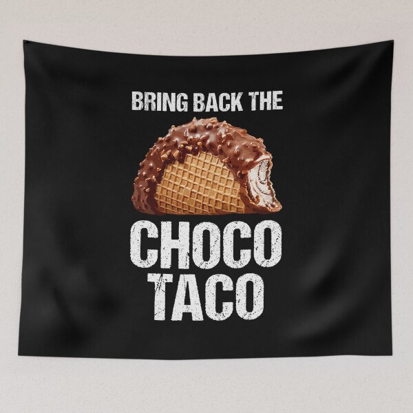 Item preview, bring back the choco taco designed and sold by tmshop1.
