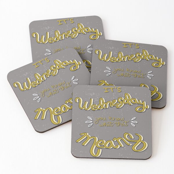 Item preview, It's Wednesday...you know what that means designed and sold by RojasDesign.
