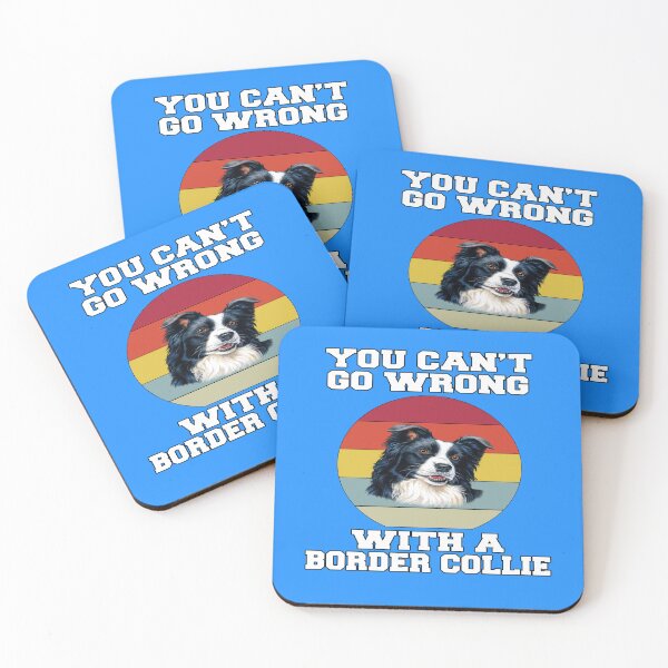 Item preview, Border Collie Dog Lovers You Can’t Go Wrong With A Border Collie designed and sold by fantasticdesign.