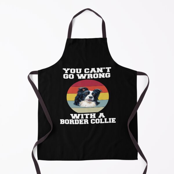 Item preview, Border Collie Dog Lovers You Can’t Go Wrong With A Border Collie designed and sold by fantasticdesign.