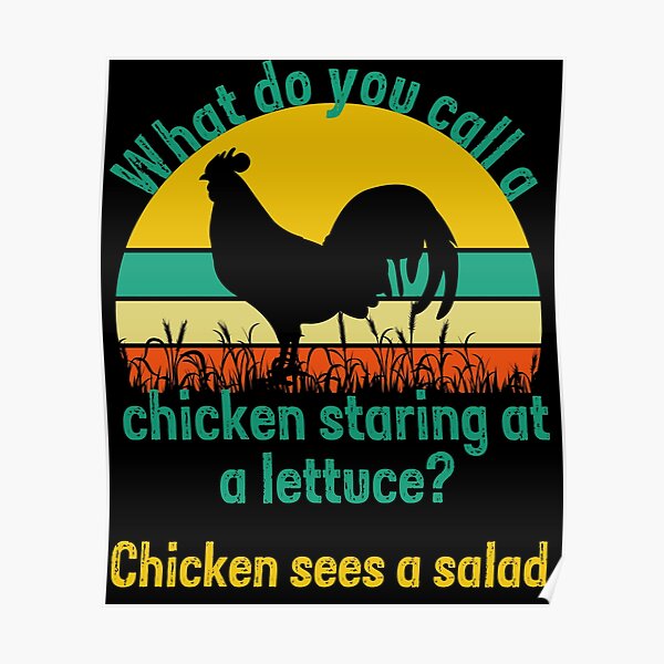 "What do you call a chicken Funny chicken jokes" Poster for Sale by