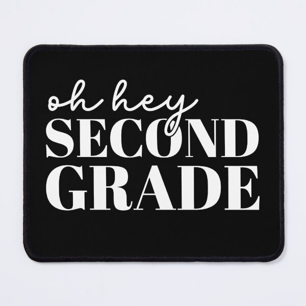 Item preview, Oh Hey Second Grade Back to School For Teachers And Students designed and sold by Smart-Bee.