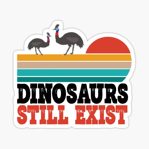 Item preview, Retro Cassowaries Cassowary Lover Dinosaurs Still Exist designed and sold by eternallygifted.