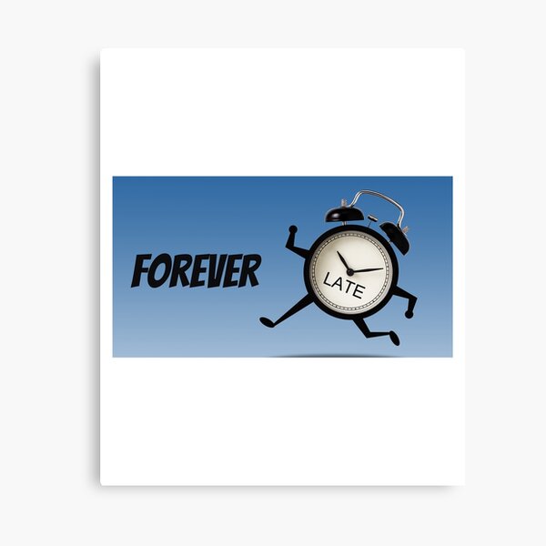 Item preview, Forever Late designed and sold by LifeLongTees ..