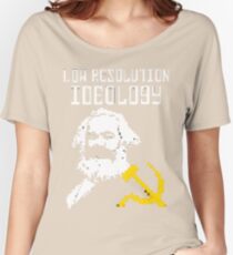 Marxism - A Low Resolution Ideology Women's Relaxed Fit T-Shirt