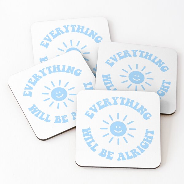 Item preview, Everything Will Be Alright designed and sold by megtay14.