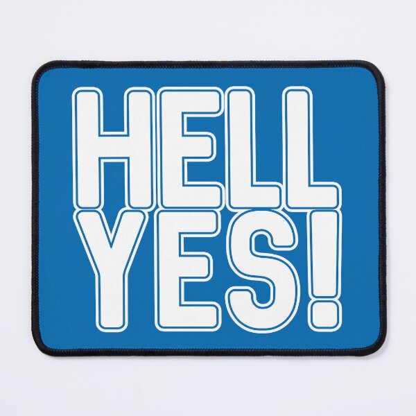 Item preview, HELL YES!, Scottish Independence White and Saltire Blue Text Slogan designed and sold by MacPean.