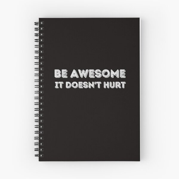 Item preview, Be awesome it doesn't hurt. designed and sold by tabykid.