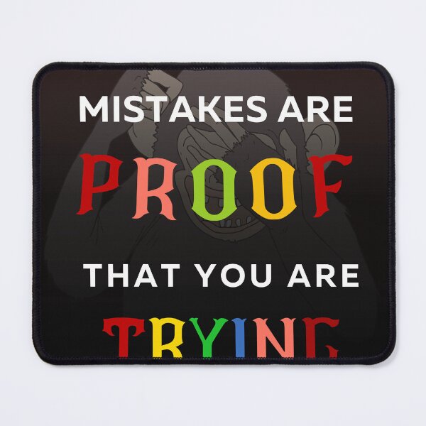 Item preview, Mistakes Are Proof That You Are Trying  designed and sold by Baby Design229.