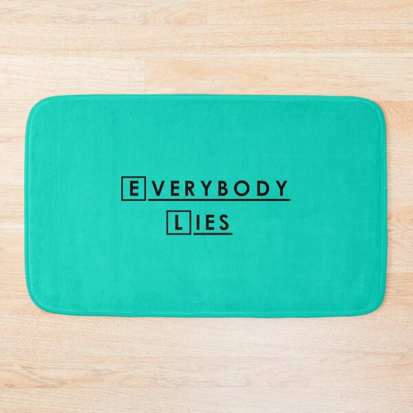 Item preview, Everybody lies and everybody dies. Fitted  designed and sold by MyBishbashbosh.