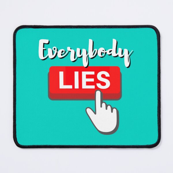 Item preview, Everybody lies button designed and sold by MyBishbashbosh.