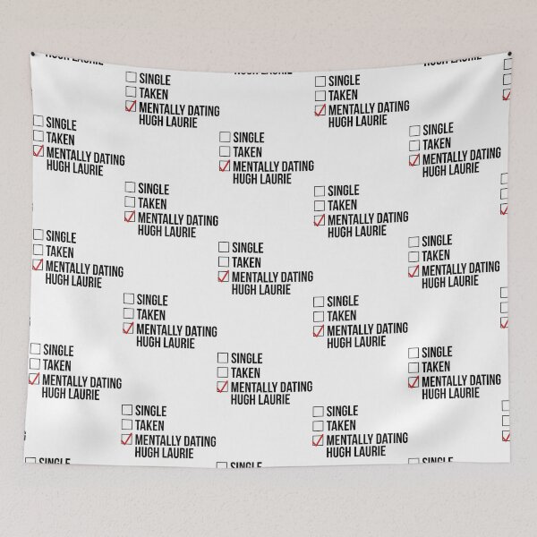 Item preview, MENTALLY DATING HUGH LAURIE   designed and sold by MyBishbashbosh.