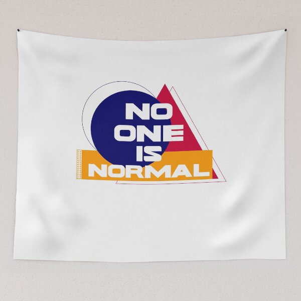Item preview, No one is Normal designed and sold by AddictDesigner.