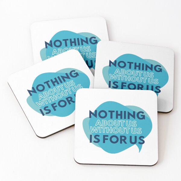 Item preview, Nothing About Us Without Us is For Us designed and sold by Neuro Ruckus.