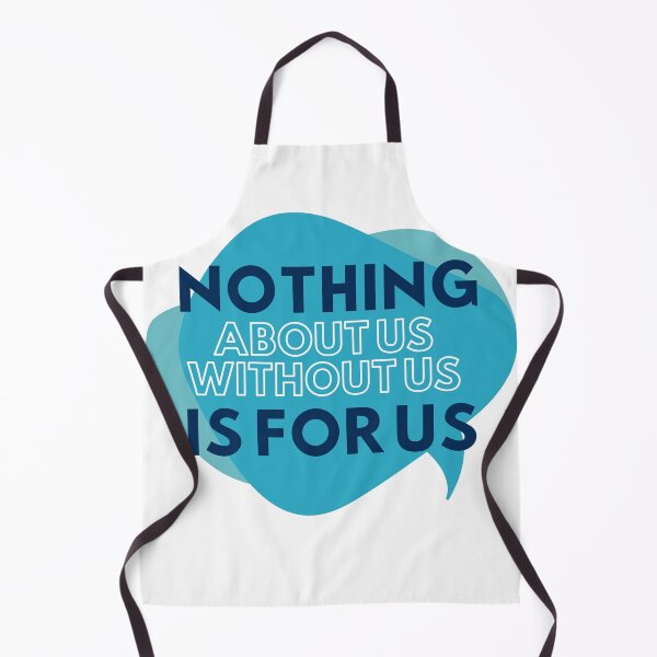 Item preview, Nothing About Us Without Us is For Us designed and sold by Neuro Ruckus.