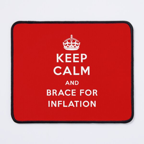 Item preview, Keep calm and brace for inflation designed and sold by BubbleManShop.
