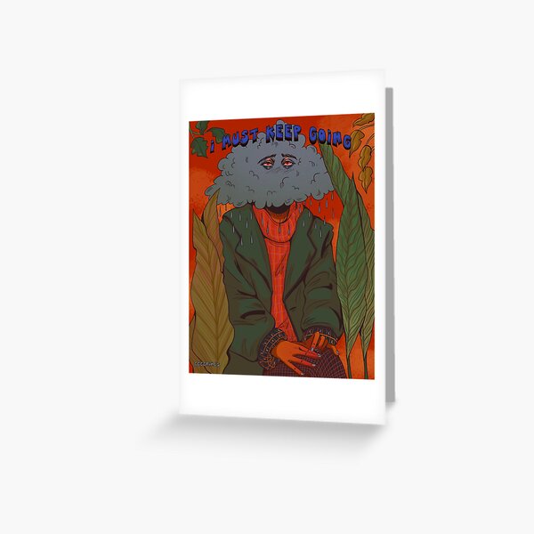 I Must Keep Going Greeting Card