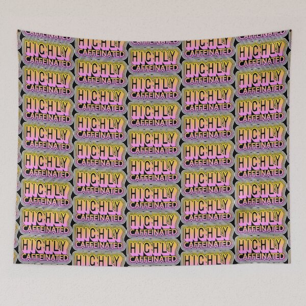 Item preview, Highly Caffeinated designed and sold by Jokertags.