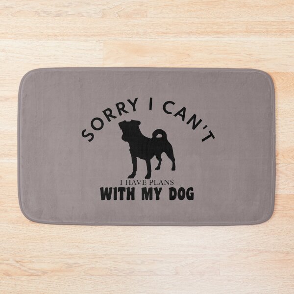 Item preview, dog meme,sorry i can't i have plans whith my dog funny dogs quotes for dog lover designed and sold by randomdogshirt.