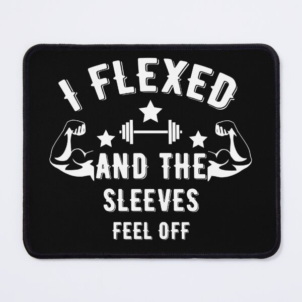 Item preview, I Flexed And The Sleeves Fell Off - Funny Gym  Quote  designed and sold by Raiko-art.