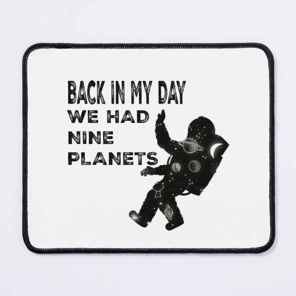 Item preview, back in my day we had nine planets designed and sold by ONPINI.