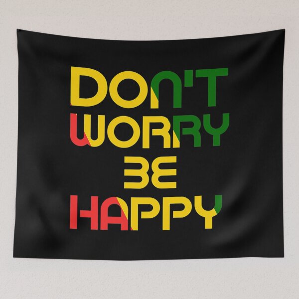 Item preview, Don't Worry But Be Happy Rasta Reggae Jamaica Theme designed and sold by hardrhubarb1587.