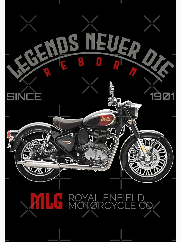 Royal Enfield Reborn Legends Never Die Poster For Sale By Abhi Shree007 Redbubble 3616