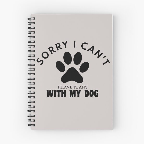 Item preview, sorry i can't i have plans whith my dog funny dogs quotes for dog lover designed and sold by randomdogshirt.
